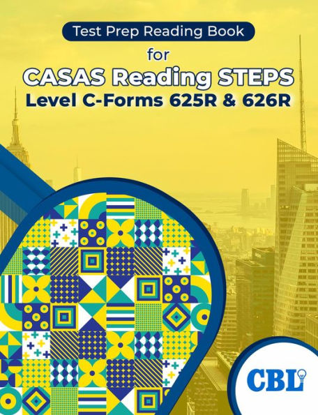 Test Prep Reading Book for CASAS Reading STEPS Level C-Forms 625R and 626R