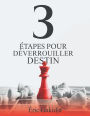 3 étapes pour déverrouiller destin