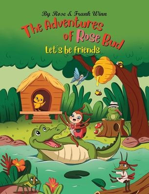 The Adventures of Rose Bud: Let's Be Friends