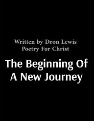 Title: The Beginning Of A New Journey, Author: L Lewis