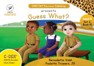 Title: C-DER (CHEETAH Decodable Early Readers, Set 2, Book 10, Guess What?, Author: Jd Paulette Trowers-Lawrence