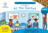 Title: C-DER (CHEETAH Decodable Early Readers, Set 7, Book 59, At the Dentist, Author: Jd Paulette Trowers-Lawrence