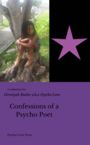 Title: Confessions of a Psycho Poet, Author: Herniyah Butler