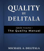 Quality by Delitala (QbD) Volume 1: The Quality Manual