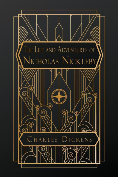 The Life and Adventures of Nicholas Nickleby