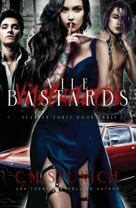 Title: Vile Bastards, Author: C M Stunich