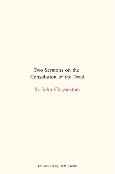Two Sermons on the Consolation of the Dead
