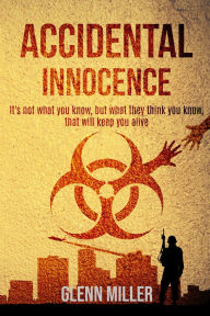 Title: Accidental Innocence, Author: Glenn Miller