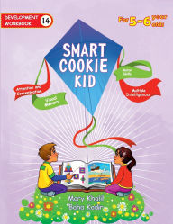 Title: Smart Cookie Kid For 5-6 Year Olds Educational Development Workbook 14: Attention and Concentration Visual Memory Multiple Intelligences Motor Skills, Author: Mary Khalil