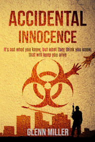 Title: Accidental Innocence, Author: Glenn Miller
