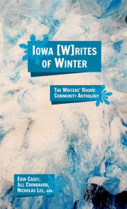 Title: Iowa Writes of Winter, Author: Nicholas Goodman