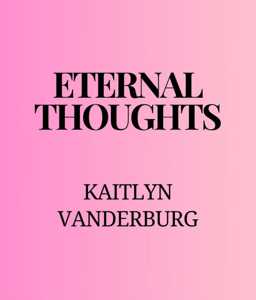 Eternal Thoughts