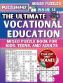 The Ultimate Vocational Education Mixed Puzzle Book for Kids, Teens, and Adults: 16 Types of Engaging Variety Puzzles: Word Search and Math Games (Issue 14)