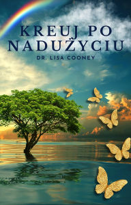 Title: Kreuj Po Naduzyciu, Author: Dr. Lisa Cooney