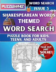 Title: Shakespearean Words - Themed Word Search - Fun & Educational Puzzles for Kids, Teens, and Adults (Large Print Edition): Featuring Engaging Themed Word Search Puzzles with Solutions (Issue 5), Author: Puzzlewhiz Publishing
