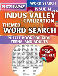 Title: Indus Valley Civilization - Themed Word Search - Fun & Educational Puzzles for Kids, Teens, and Adults (Large Print Edition): Featuring Engaging Themed Word Search Puzzles with Solutions (Issue 14), Author: Puzzlewhiz Publishing