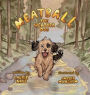 Meatball the Weather Dog