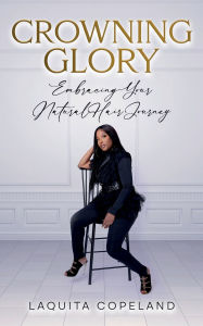 Title: Crowning Glory, Author: Laquita Copeland