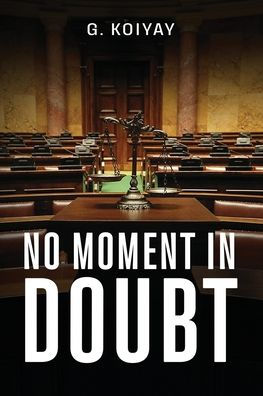 No Moment in Doubt