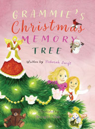 Title: Grammie's Christmas Tree Memory, Author: Deborah Swift