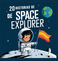 Title: 20 historias de Space Explorer, Author: Blume Potter