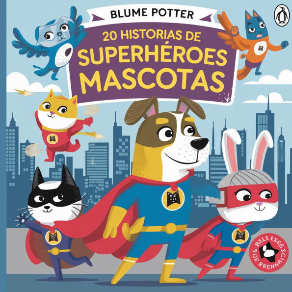 20 Historias de Superhï¿½roes Mascotas