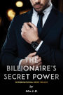 The Billionaire's Secret Power By Mia Love Books