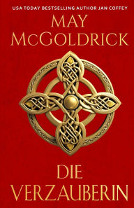 Title: Die Verzauberin, Author: May McGoldrick