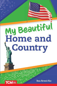 Title: My Beautiful Home and Country, Author: Dona Herweck Rice
