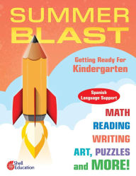 Title: Summer Blast: Getting Ready for Kindergarten (Spanish Language Support), Author: Jodene Lynn Smith