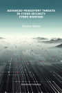 Advanced Persistent Threats in Cybersecurity: Cyber Warfare