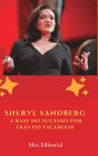 Sheryl Sandberg: A Base do Sucesso por Trï¿½s do Facebook
