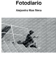 Title: Fotodiario, Author: Alejandro Mos Riera