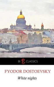 Title: White nights, Author: Fyodor Dostoevsky