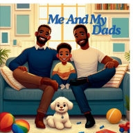 Title: Me And My Dads, Author: Rodney GH