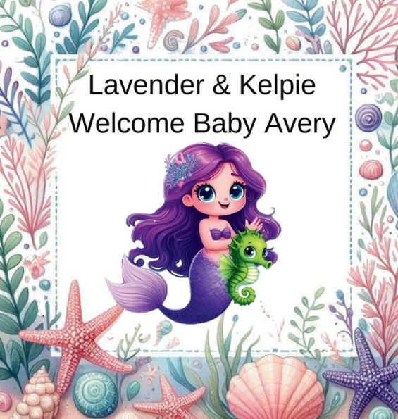 Lavender & Kelpie Welcome Baby Avery