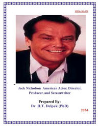 Title: Jack Nicholson American Actor, Director, Producer, and Screenwriter, Author: Heady Delpak