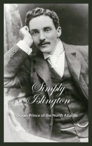 Title: Simply Islington Ocean Prince of the North Atlantic, Author: Douglas Ross