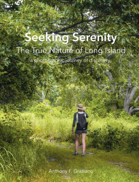 Seeking Serenity - the true nature of Long Island