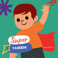 Title: Super Yaseen!, Author: Nora Mohtadi