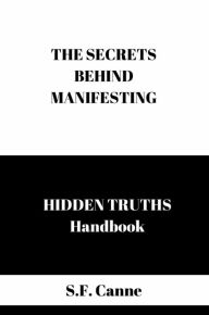 Title: The Secrets Behind Manifesting 