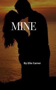 Title: Mine, Author: Ella Carner