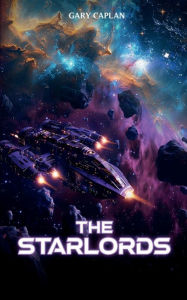 Title: THE STARLORDS, Author: GARY CAPLAN