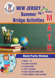 Title: Algebra 1 to Geometry: NEW JERSEY Summer Math Bridge Activities:, Author: Gowri Vemuri