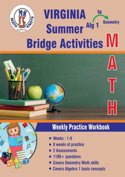 Algebra 1 to Geometry: VIRGINIA Summer Math Bridge Activities: