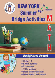 Title: Algebra 1 to Geometry: NEW YORK Summer Math Bridge Activities:, Author: Gowri Vemuri