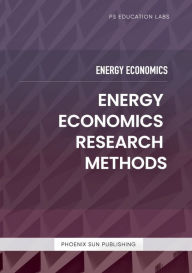 Title: Energy Economics - Energy Economics Research Methods, Author: Ps Publishing