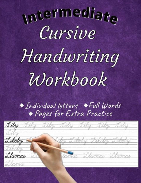 Cursive Handwriting Book: Intermediate Cursive Practice