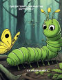 The Caterpillar and The Butterfly