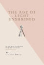 The Age Of Light Enshrined